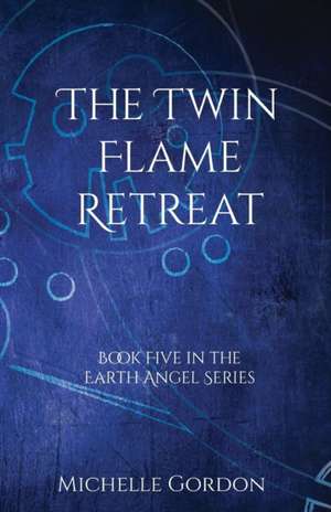 The Twin Flame Retreat de Michelle Gordon