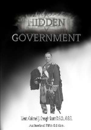 Hidden Government de J. Creagh Scott