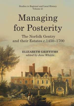 Managing for Posterity de Elizabeth Griffiths