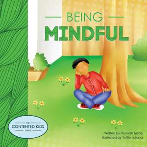 Being Mindful de Hannah Morris