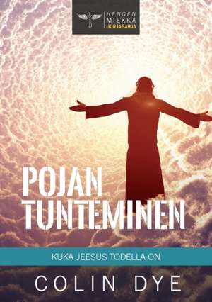 Pojan tunteminen de Colin Dye