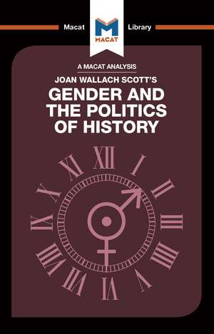 An Analysis of Joan Wallach Scott's Gender and the Politics of History de Pilar Zazueta