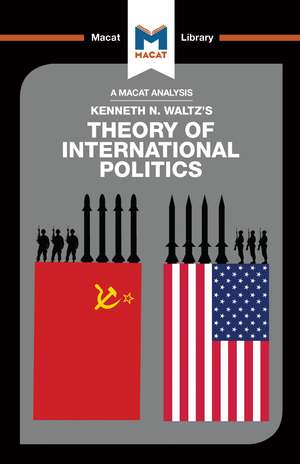 An Analysis of Kenneth Waltz's Theory of International Politics de Riley Quinn