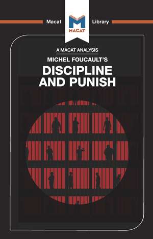 An Analysis of Michel Foucault's Discipline and Punish de Meghan Kallman