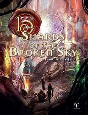 13th Age - Shards of the Broken Sky (13th Age Adv.) de Pelgrane Press