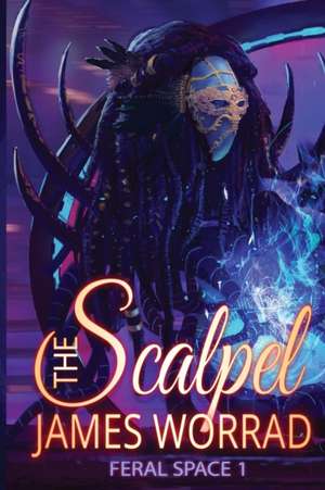 The Scalpel de James Worrad