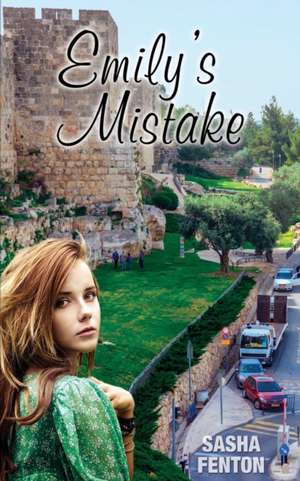 Emily's Mistake de Sasha Fenton