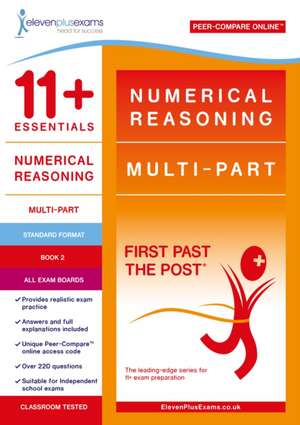 11+ Essentials Numerical Reasoning: Multi-Part Book 2 de Eleven Plus Exams