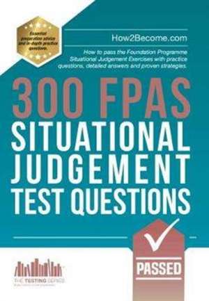 300 FPAS Situational Judgement Test Questions de How2become