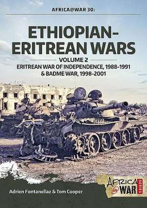 Ethiopian-Eritrean Wars de Tom Cooper