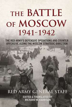 The Battle of Moscow 1941-42 de Richard Harrison