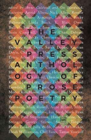 The Valley Press Anthology of Prose Poetry de Anne Caldwell