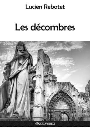 Les décombres de Lucien Rebatet