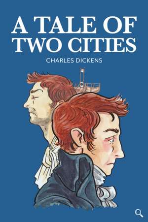 A Tale of Two Cities de Charles Dickens