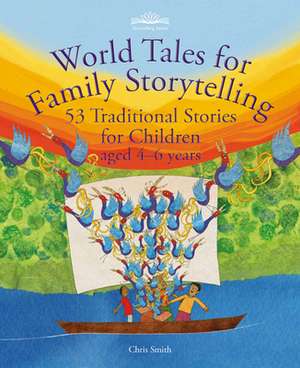 World Tales for Family Storytelling de Chris Smith