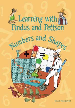 Learning with Findus and Pettson de Sven Nordqvist