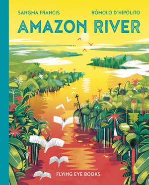 Amazon River de Sangma Francis