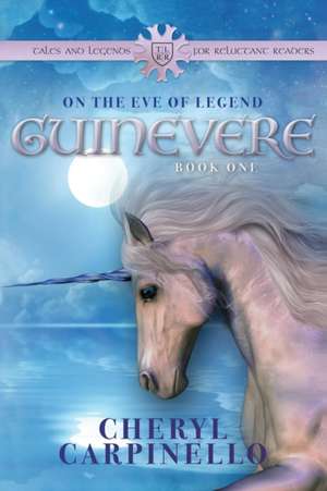 Guinevere de Cheryl Carpinello