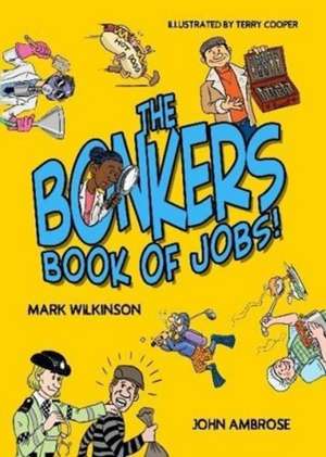 Bonkers Book of Jobs, The (New Edition) de John Ambrose