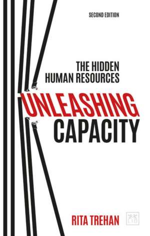 Unleashing Capacity: The Hidden Human Resources de Rita Trehan