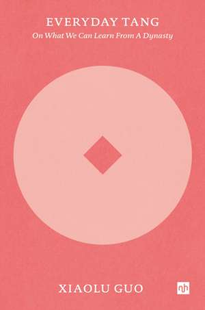 Everyday Tang de Xiaolu Guo