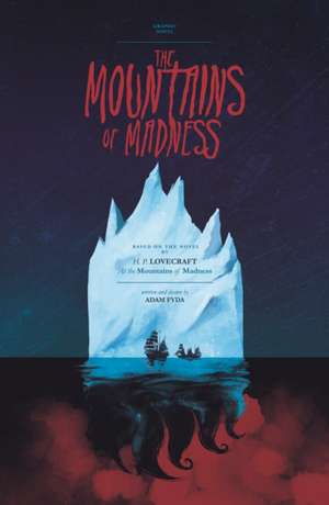 The Mountains of Madness de Adam Fyda