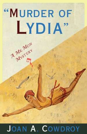 Murder of Lydia de Joan A. Cowdroy