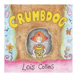 Crumbdog de Collins Lois