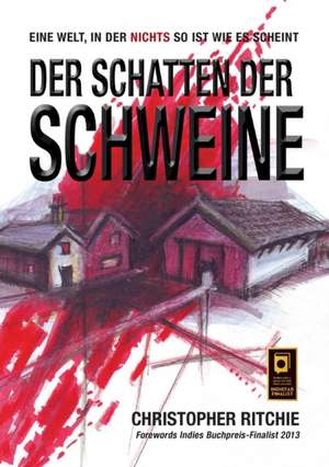 Der Haus der Schweine de Christopher Ritchie