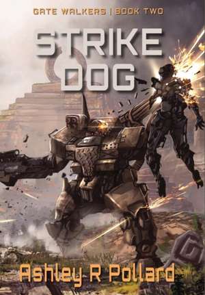 Strike Dog de Ashley R Pollard