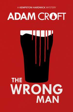 The Wrong Man de Adam Croft