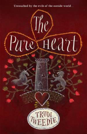 The Pure Heart de Trudi Tweedie