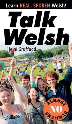 Gruffudd, H: Talk Welsh