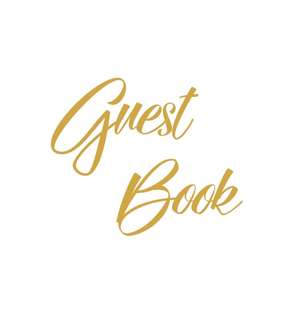 Gold Guest Book, Weddings, Anniversary, Party's, Special Occasions, Wake, Funeral, Memories, Christening, Baptism, Visitors Book, Guests Comments, Vacation Home Guest Book, Beach House Guest Book, Comments Book and Visitor Book (Hardback) de Lollys Publishing