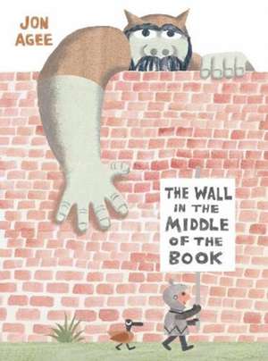 The Wall in the Middle of the Book de Jon Agee