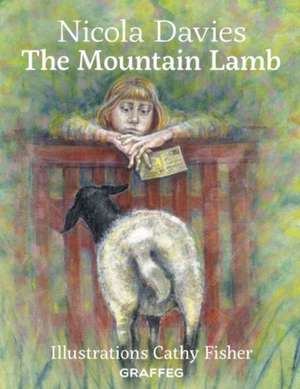 The Mountain Lamb de Nicola Davies