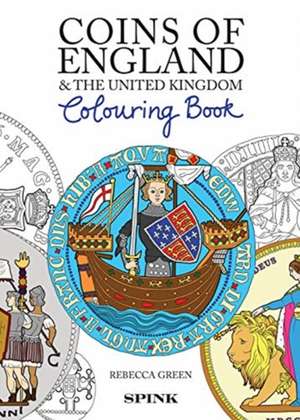 COINS OF ENGLAND COLOURING BK de Rebecca Green