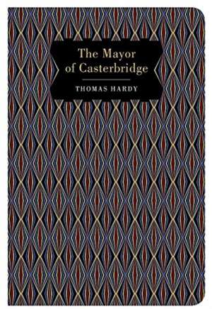 The Mayor of Casterbridge de Thomas Hardy