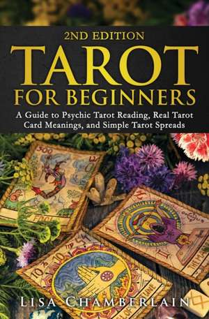 Tarot for Beginners de Lisa Chamberlain