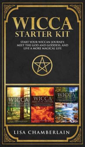 Wicca Starter Kit de Lisa Chamberlain