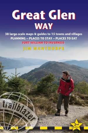 Great Glen Way (Fort William to Inverness) de Jim Manthorpe