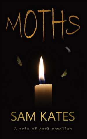 Moths de Sam Kates