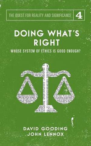Doing What's Right de David W. Gooding