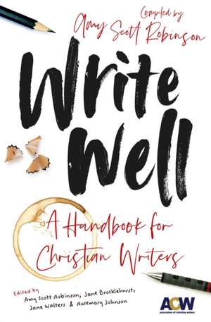 Write Well de Amy Scott Robinson