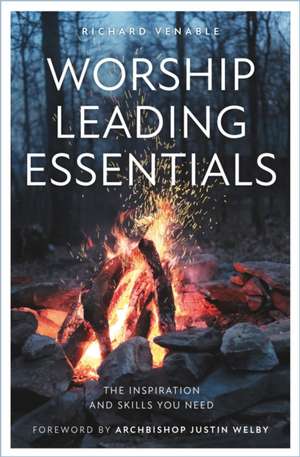 Worship Leading Essentials de Richard Venable