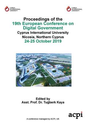 ECDG19 - Proceedings of the 19th European Conference on Digital Government de Tugberk Kaya