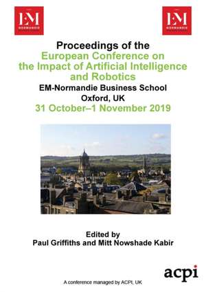 ECIAIR 2019 - Proceedings of European Conference on the Impact of Artificial Intelligence and Robotics de Paul Griffiths