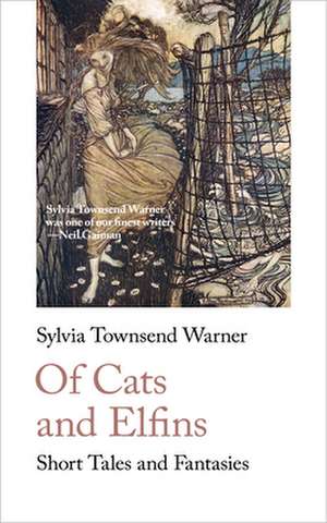 Of Cats and Elfins de Sylvia Townsend Warner