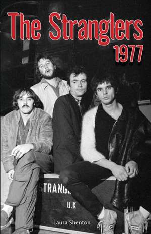 The Stranglers 1977 de Laura Shenton