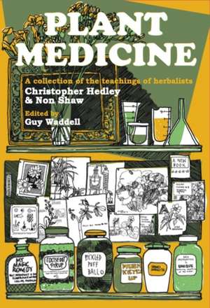 Plant Medicine de Christopher Hedley